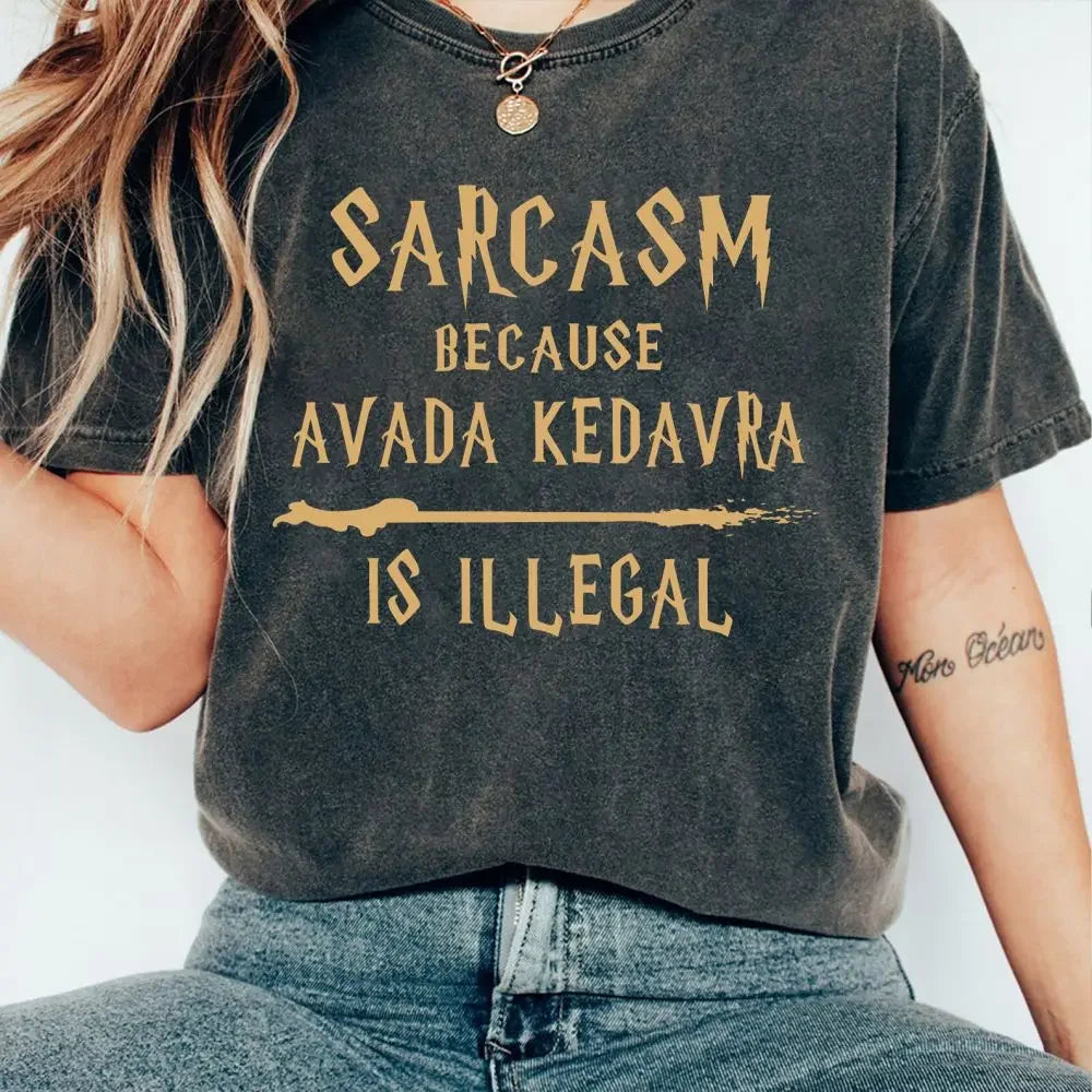 Sarcasm and Avada Kedavra Graphic Women's Tee