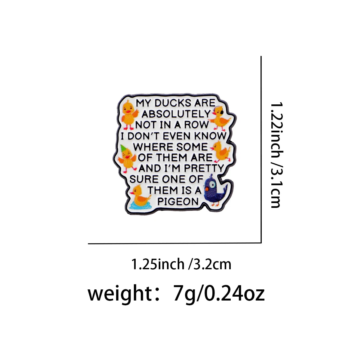 Ducks Not in a Row Funny Enamel Pin