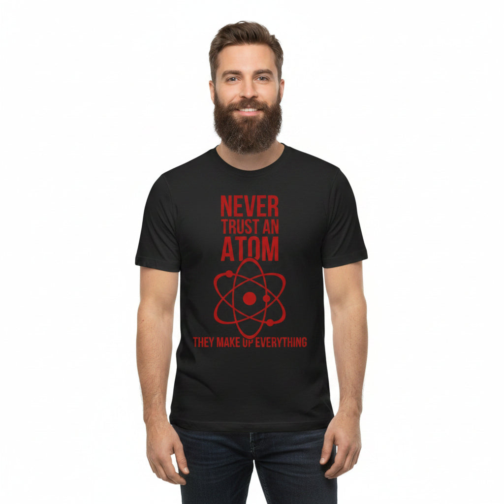 Never Trust an Atom T-shirt graphic with mathematics equations and atom illustration