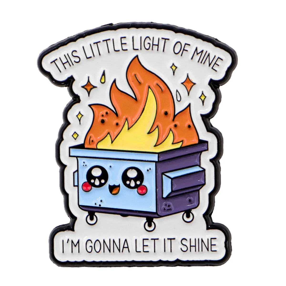This Little Light of Mine dumpster fire enamel pin