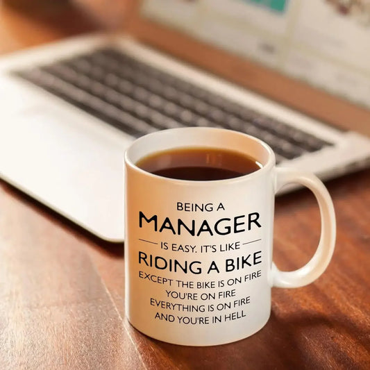 Being A Manager is Like Riding a Bike Funny Work Mug