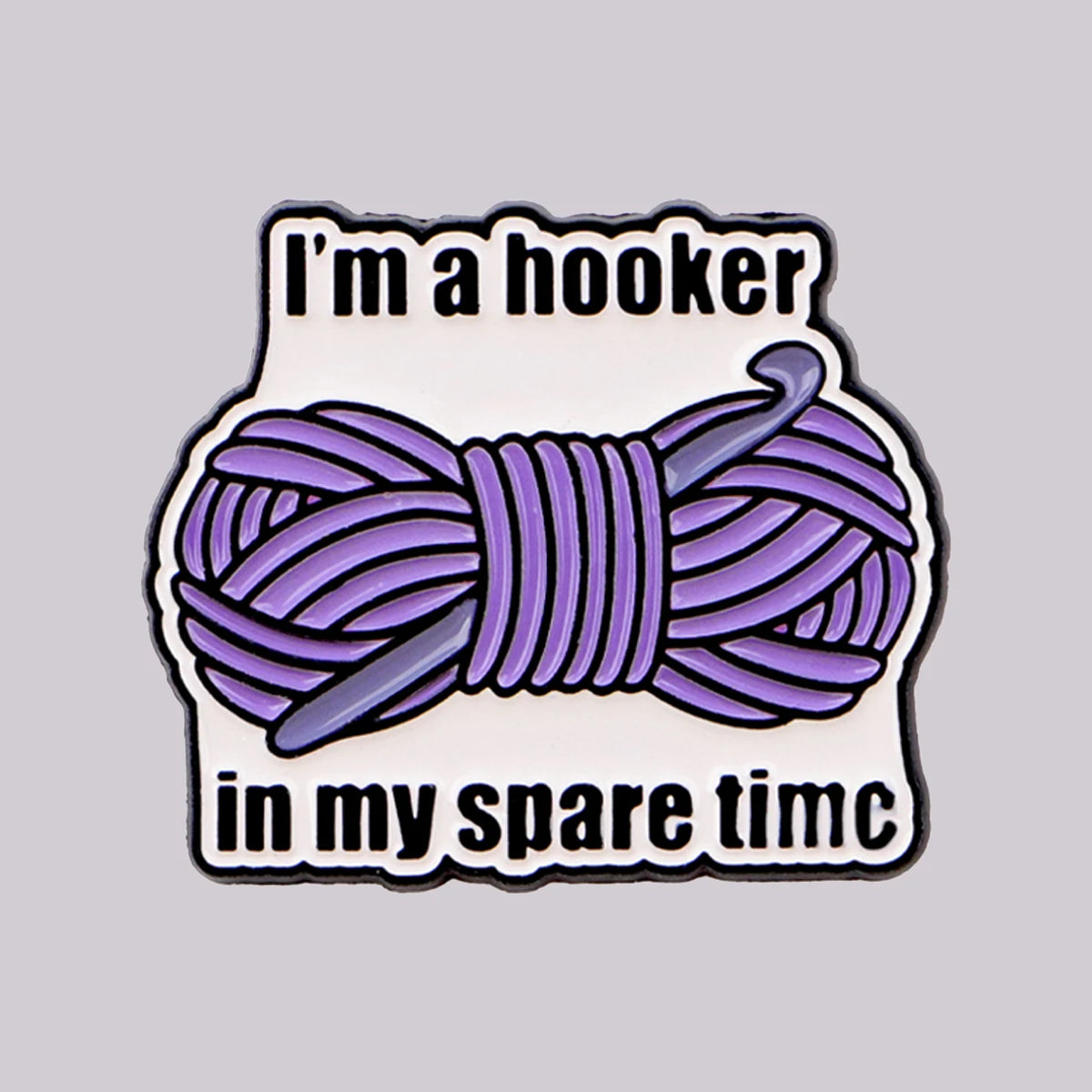 Purple yarn and crochet hook enamel pin with funny text