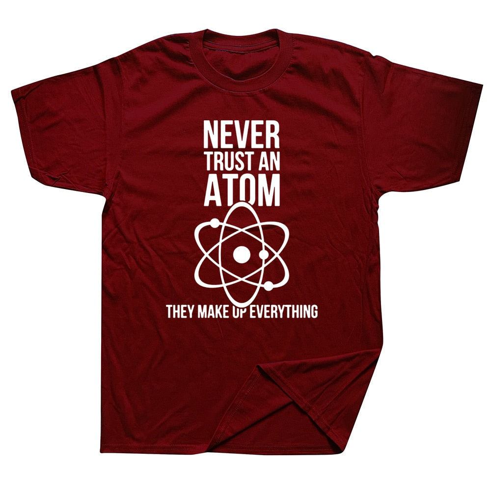 Never Trust an Atom Funny Men's Graphic Tee