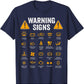 Funny Driving Warning Signs Men's Tee