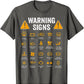 Funny Driving Warning Signs Men's Tee