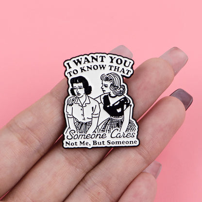 Someone Cares (Not me) Funny Enamel Pin
