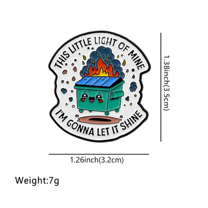 Dumpster Fire Funny Enamel Pin