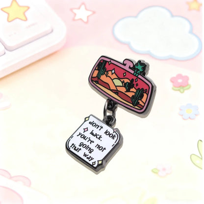 Don't Look Back Enamel Pin