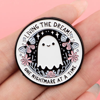 Living the Dream Sarcastic Enamel Pin