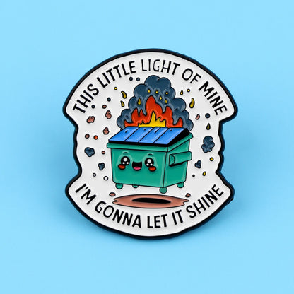 Dumpster Fire Funny Enamel Pin