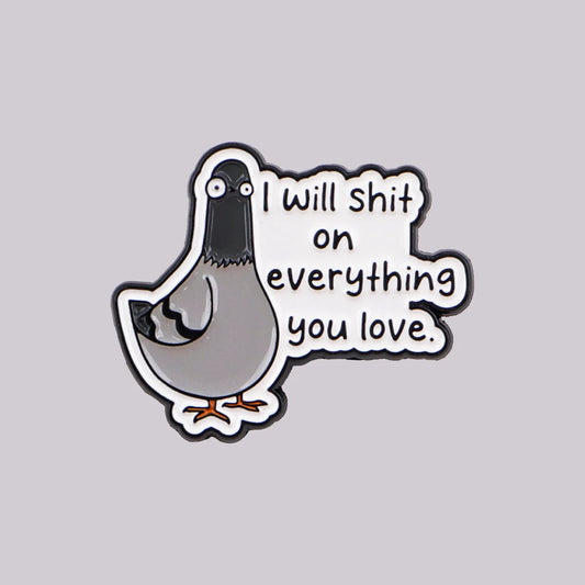 Pidgeon Threats Funny Enamel Pin