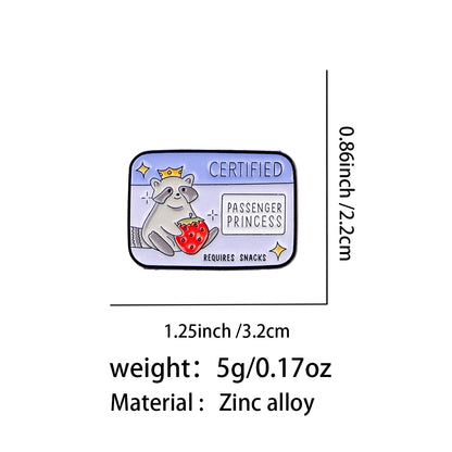 Certified Princess Raccoon Enamel Pin