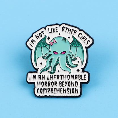 Not Like Other Girls Funny Enamel Pin