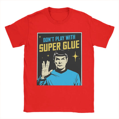 Don't Play With Super Glue Funny Men's Graphic Tee