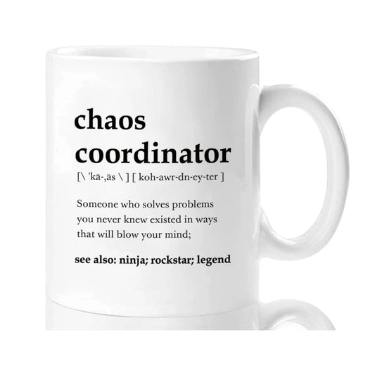 “Chaos Coordinator” Funny Coffee Mug