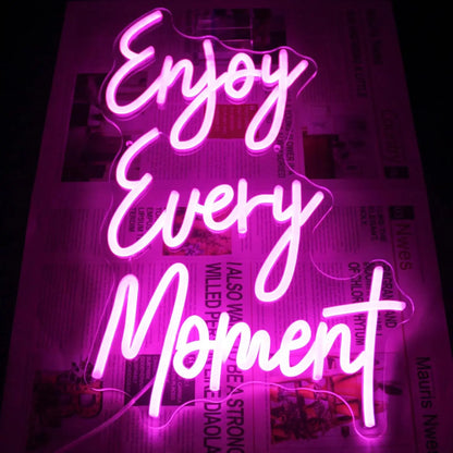 Enjoy Every Moment Neon Sign