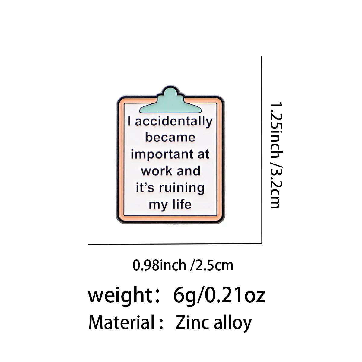 Accidentally Important at Work Funny Enamel Pin