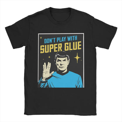 Don't Play With Super Glue Funny Men's Graphic Tee