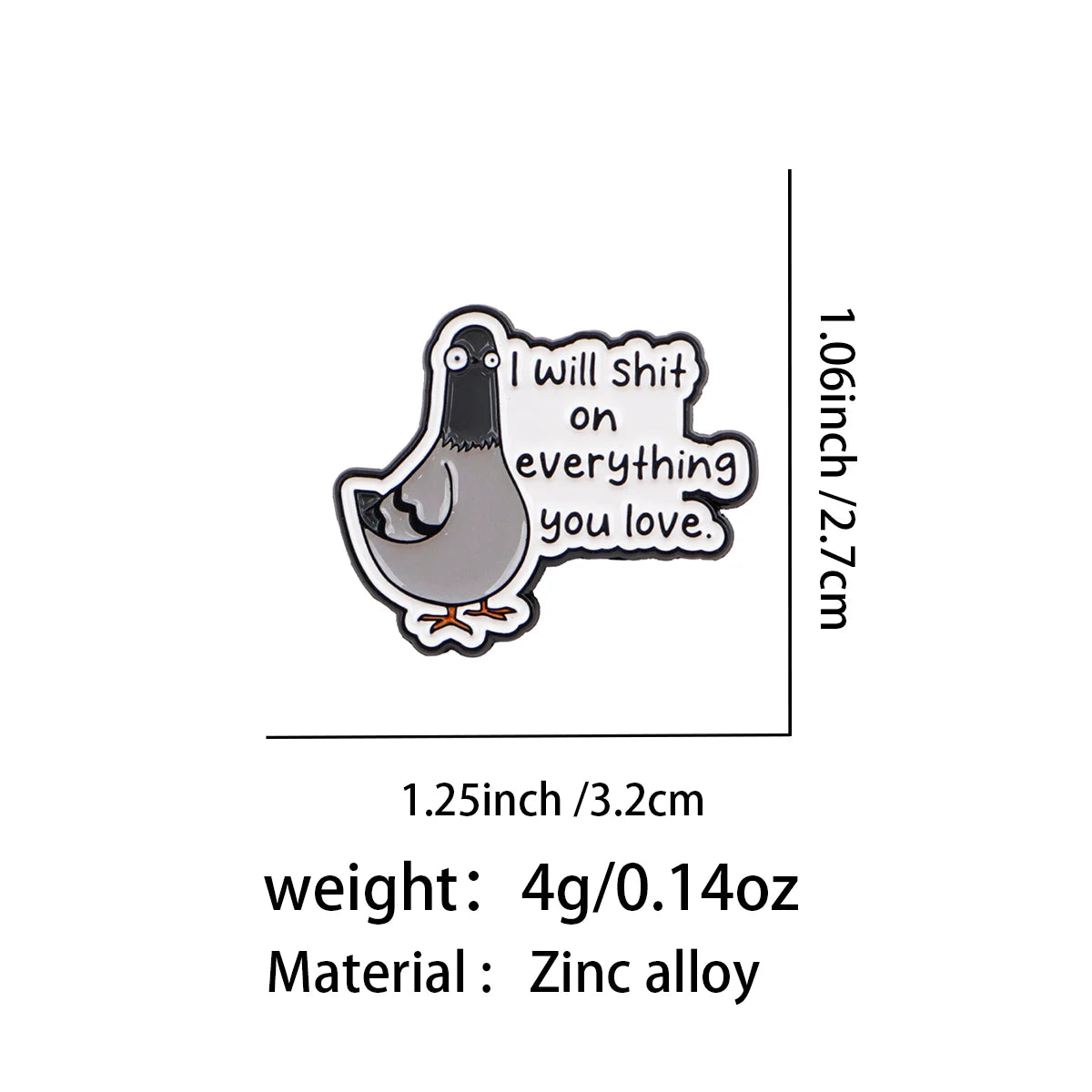 Pidgeon Threats Funny Enamel Pin