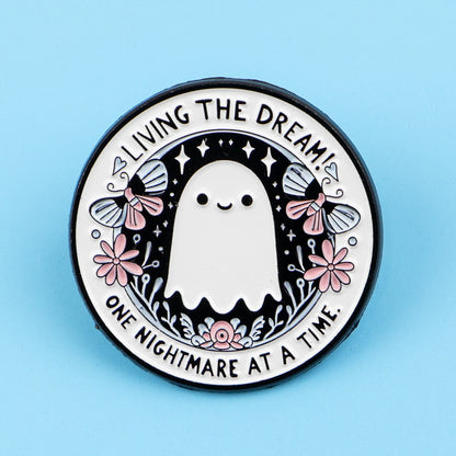 Living the Dream Sarcastic Enamel Pin