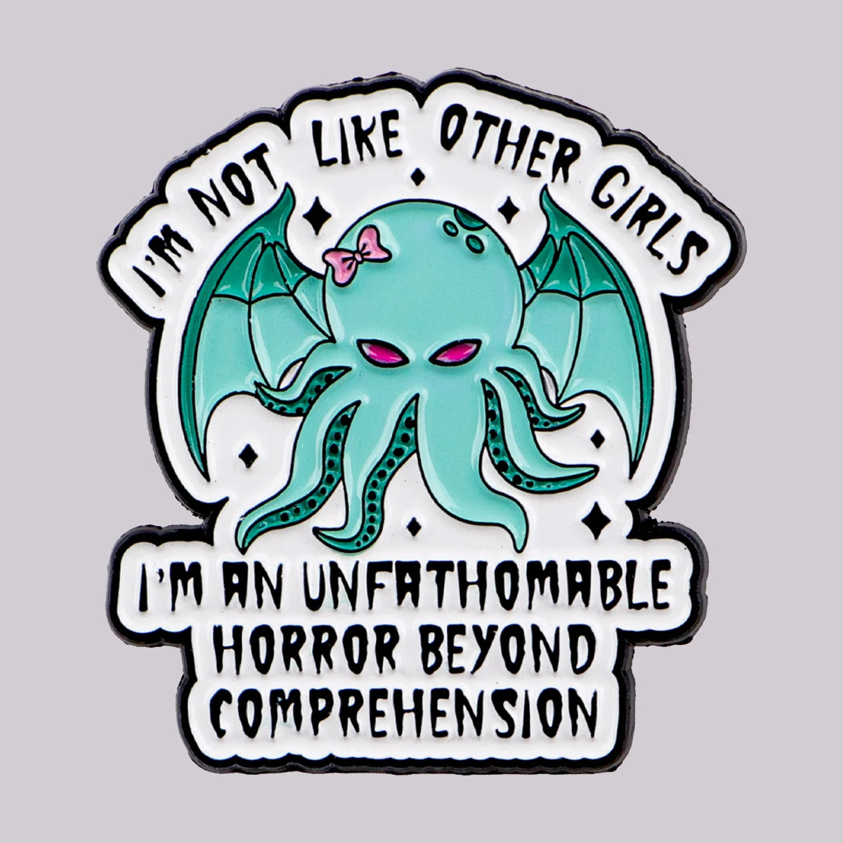 Not Like Other Girls Funny Enamel Pin