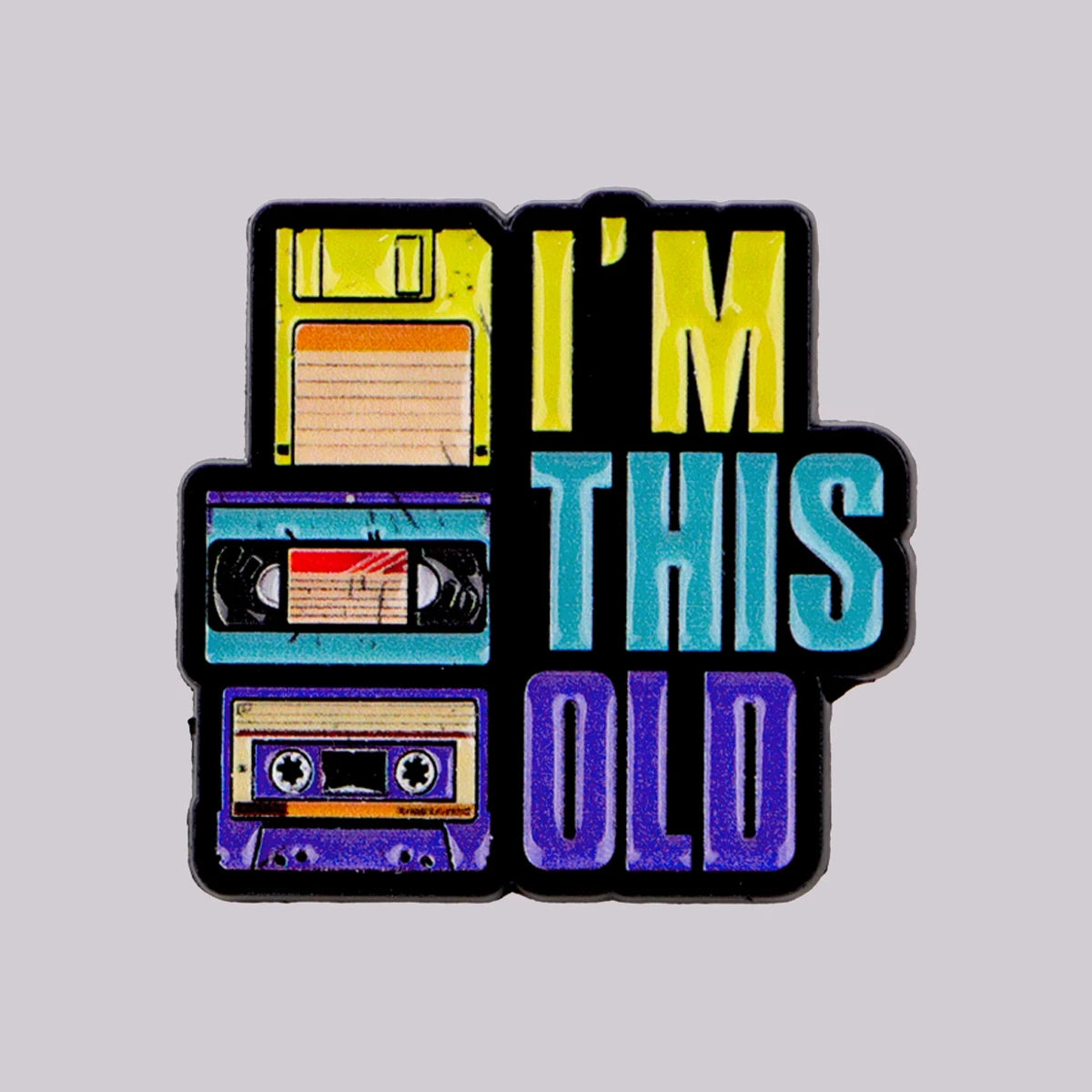 “I’m This Old” Funny Birthday Enamel Pin
