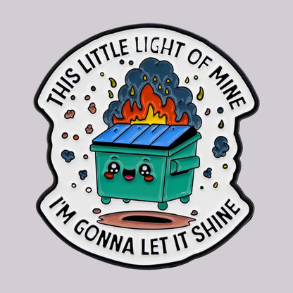 Dumpster Fire Funny Enamel Pin