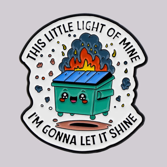 Dumpster Fire Funny Enamel Pin