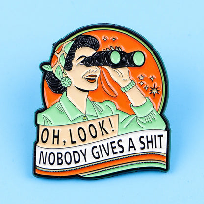 Sarcastic Quote Funny Enamel Pin
