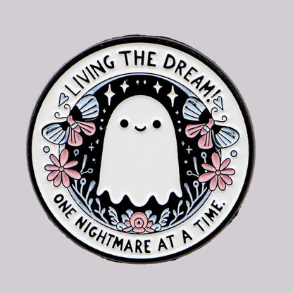 Living the Dream Sarcastic Enamel Pin