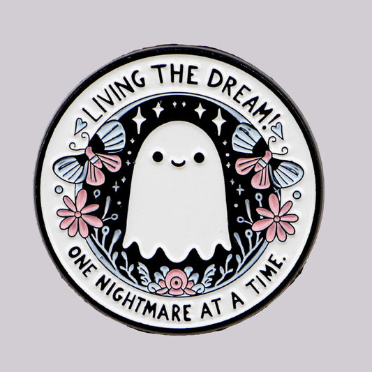 Living the Dream Sarcastic Enamel Pin